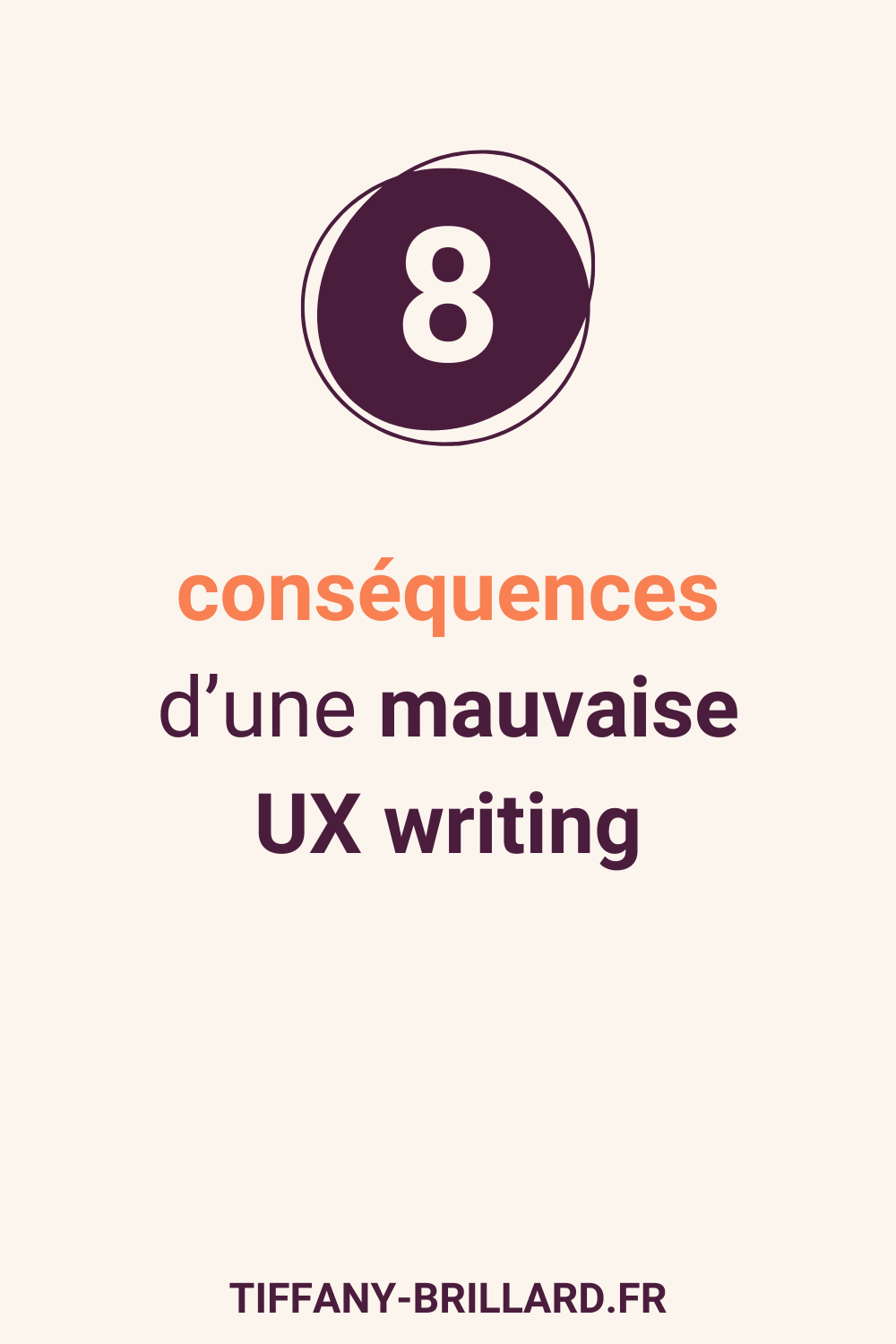 Visuel Pinterest de l'article de blog les 8 conséquences d'une mauvaise UX writing